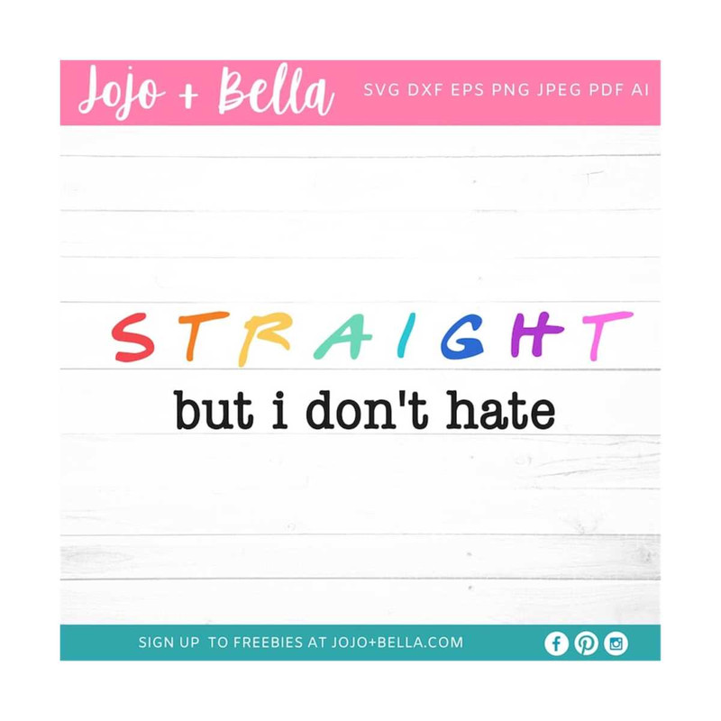 MR-2592023165916-straight-but-i-dont-hate-svg-pride-svg-lgbtq-svg-image-1.jpg