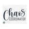 MR-259202317836-chaos-coordinator-svg-mom-funny-svg-funny-saying-svg-image-1.jpg