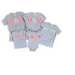 family donut matching shirt, donut shirt birthday girl, sweet one donut, dad donut, mom donut, brother donut, sister don