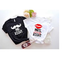 mr and mrs shirt, mr right mrs always right couple shirt, couple shirt, wife and hubs shirts, honeymoon shirts, matching