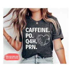 nurse shirt, prn nurse shirt, funny nurse tshirt, gift for nurse, funny coffee shirt, healthcare workers shirts