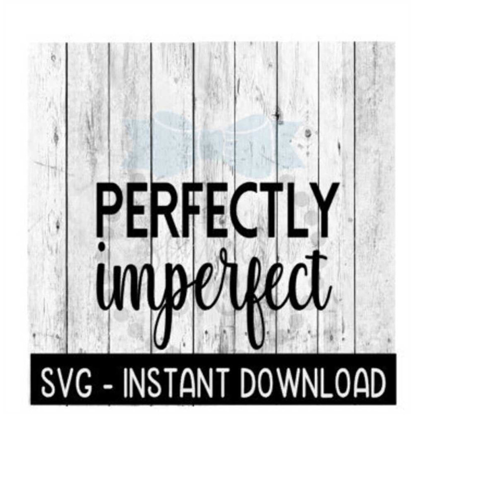MR-2592023175235-perfectly-imperfect-svg-funny-wine-glass-svg-files-instant-image-1.jpg