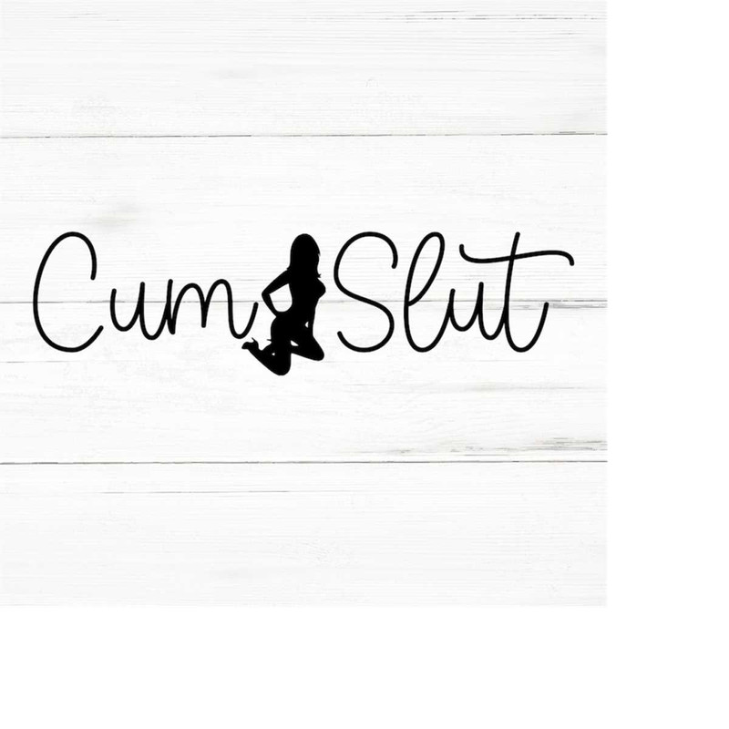 MR-2592023175550-cum-slut-swear-adult-sarcastic-svg-funny-adult-svg-novelty-image-1.jpg