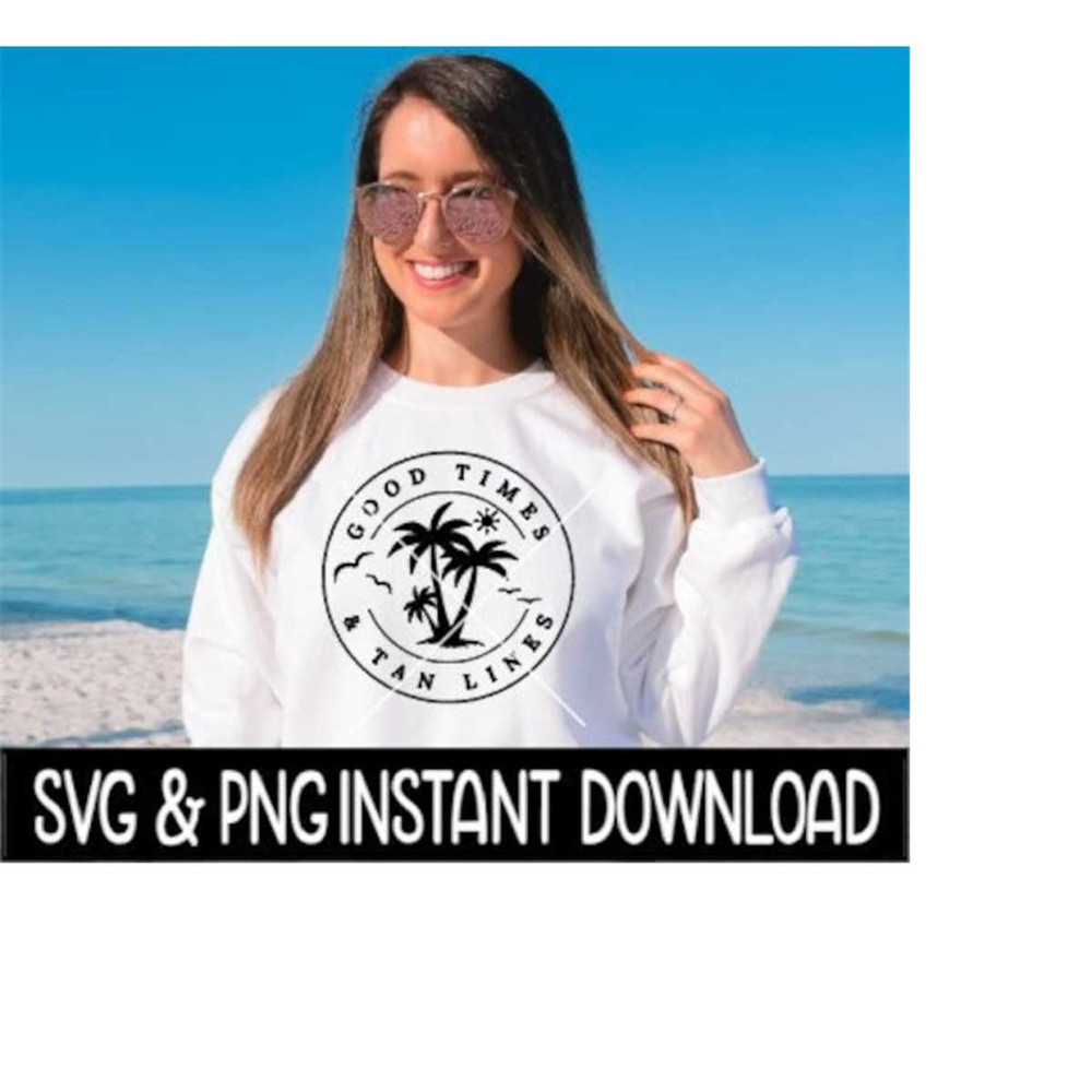 MR-2592023175946-good-times-and-tan-lines-svg-good-times-and-tan-lines-png-image-1.jpg