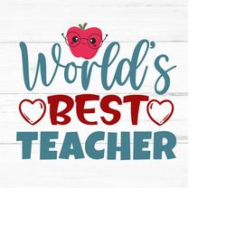 best teacher svg, school svg ,back to school,teacher life svg,back to school svg,teacher shirt svg,teacher appreciation,