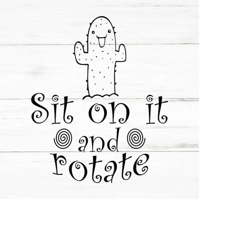 MR-259202318450-sit-on-it-and-rotate-swear-adult-sarcastic-svg-funny-adult-image-1.jpg