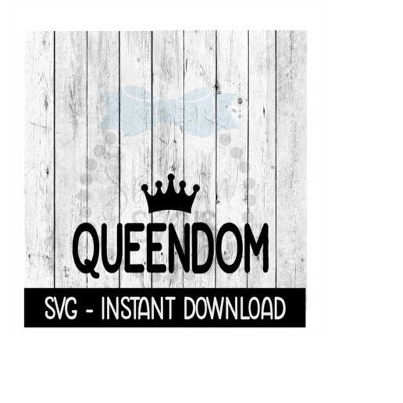 MR-25920231854-queendom-princess-crown-svg-svg-files-funny-wine-glass-svg-image-1.jpg