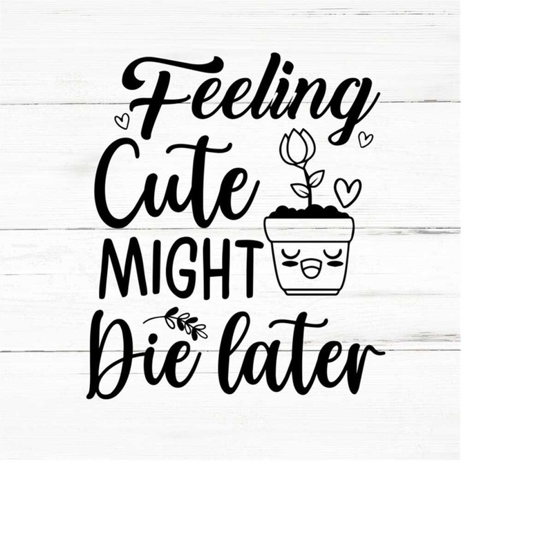 MR-259202318826-cute-plant-svg-plant-lover-svgplant-quotes-svgplant-mom-image-1.jpg