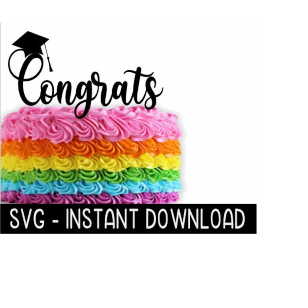MR-259202318137-cake-topper-svg-file-congrats-graduation-cupcake-topper-svg-image-1.jpg