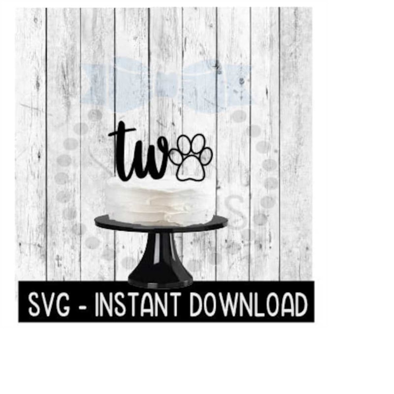 MR-2592023181828-cake-topper-svg-file-two-paw-birthday-doggy-cupcake-topper-image-1.jpg
