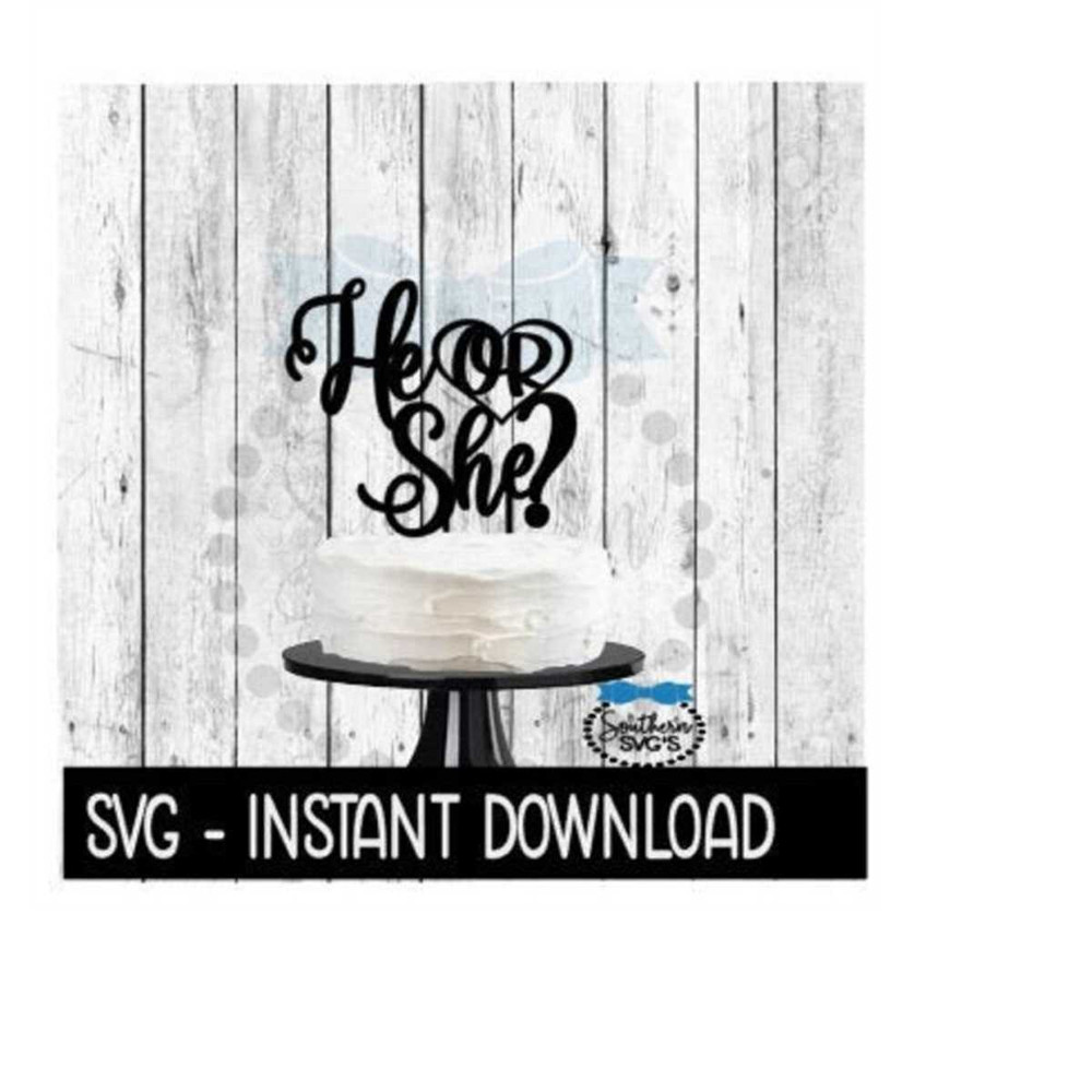 MR-2592023182757-cake-topper-svg-file-he-or-she-gender-reveal-cake-topper-svg-image-1.jpg