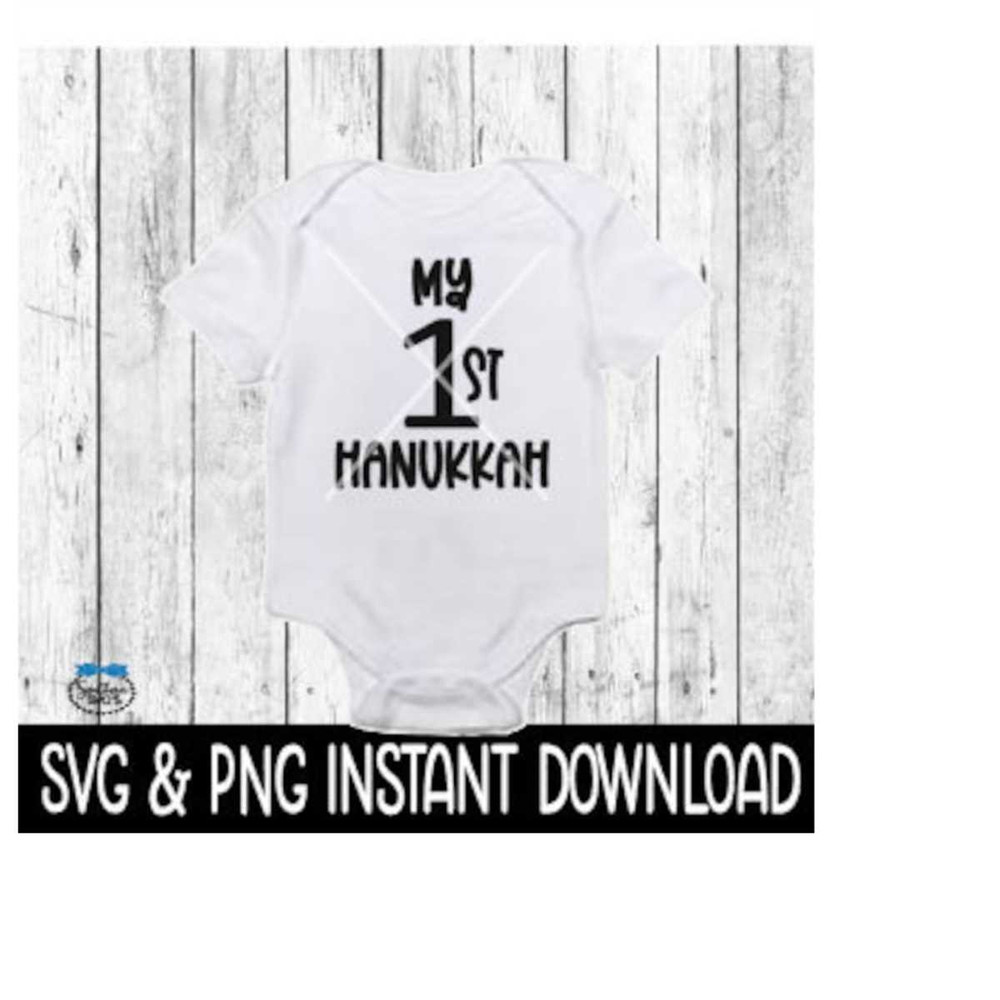 MR-2592023183238-my-1st-hanukkah-svg-png-hanukkah-svg-file-baby-bodysuit-shirt-image-1.jpg
