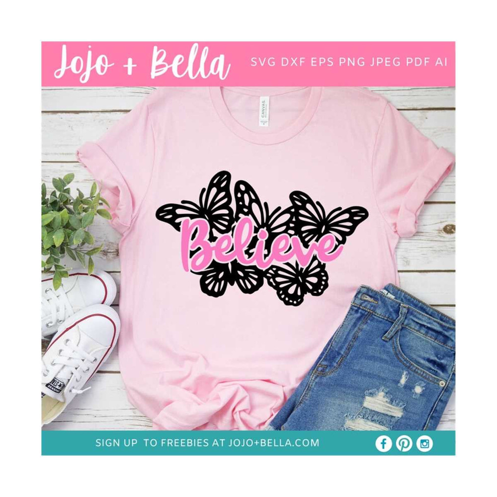 MR-2592023183249-believe-svg-butterfly-svg-inspirational-svg-butterfly-image-1.jpg