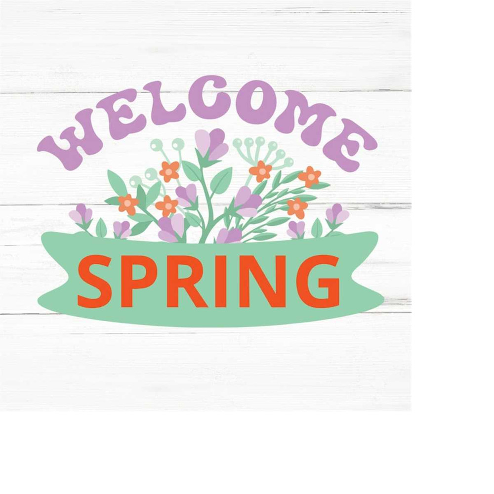 MR-2592023183252-welcome-spring-svg-spring-svghello-spring-svgwelcome-spring-image-1.jpg