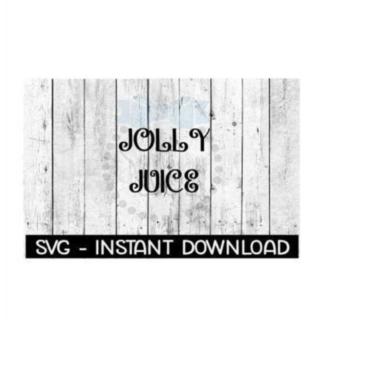 MR-2592023184339-jolly-juice-christmas-wine-svg-svg-files-instant-download-image-1.jpg