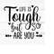 MR-259202318504-life-is-tough-svg-mental-health-svginspirational-image-1.jpg