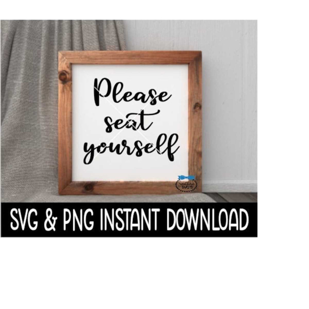 MR-2592023185040-please-seat-yourself-svg-file-please-seat-yourself-png-file-image-1.jpg