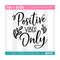 MR-259202318544-positive-vibes-svg-inspirational-quote-svg-positive-quote-image-1.jpg