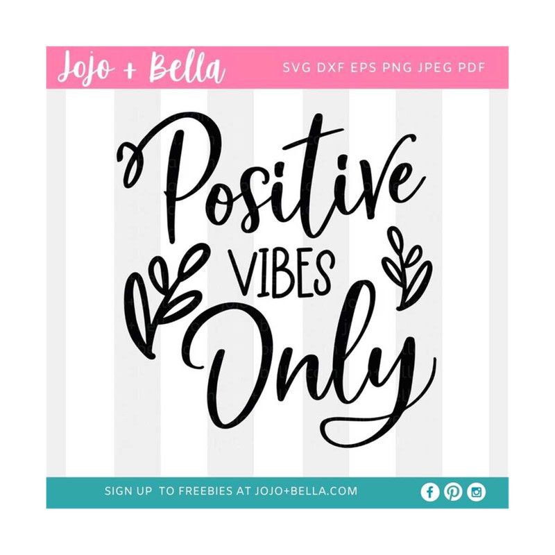 MR-259202318544-positive-vibes-svg-inspirational-quote-svg-positive-quote-image-1.jpg