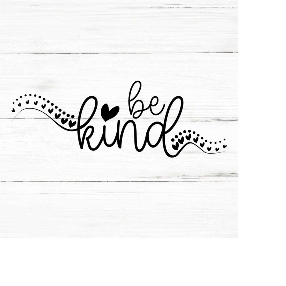 MR-259202318564-be-kind-svg-png-eps-ai-motivational-quotes-svg-image-1.jpg