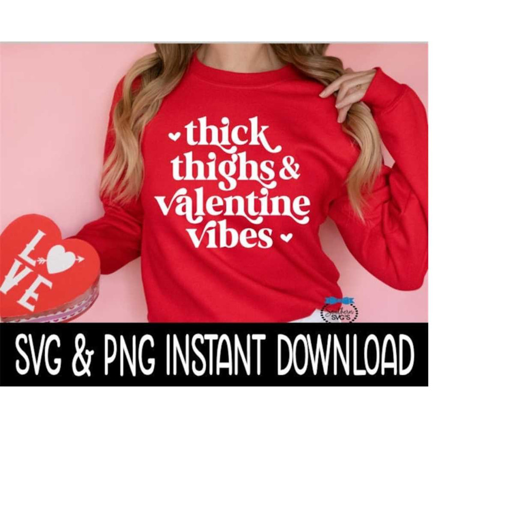 MR-259202319812-valentines-day-svg-thick-thighs-and-valentine-vibes-png-image-1.jpg