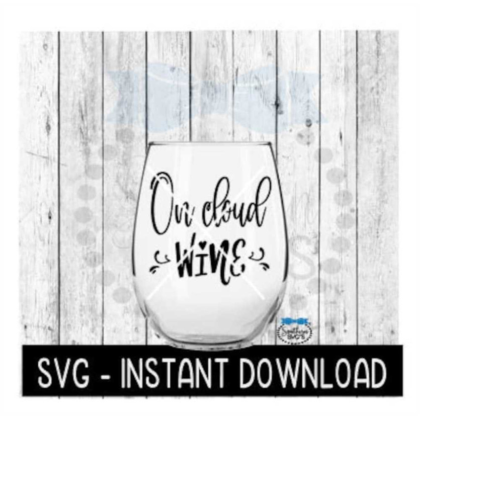 MR-259202319127-on-cloud-wine-svg-wine-glass-svg-files-instant-download-image-1.jpg