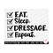 MR-2592023191443-dressage-svg-cricut-eat-sleep-dressage-repeat-image-1.jpg