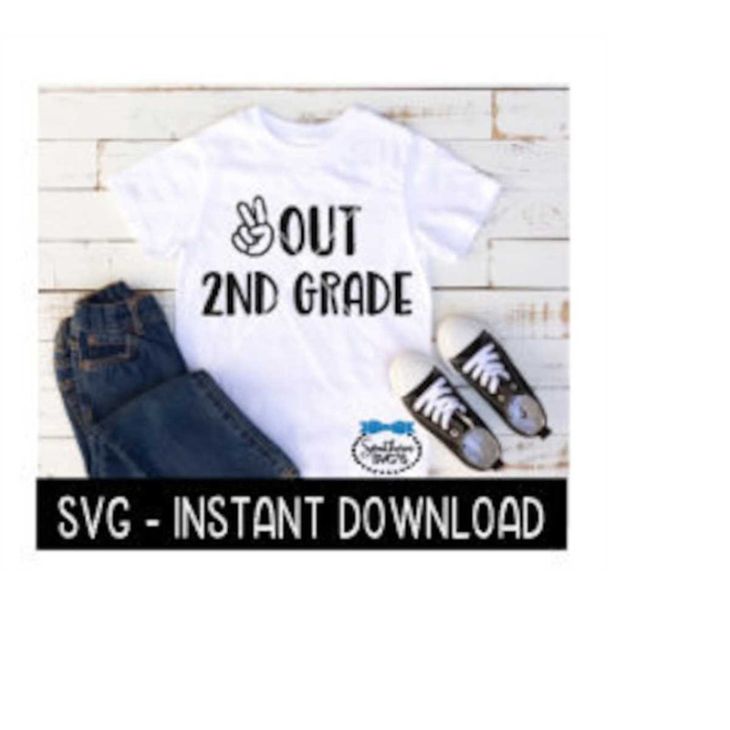 MR-2592023191837-peace-out-2nd-grade-svg-end-of-school-year-svg-files-instant-image-1.jpg