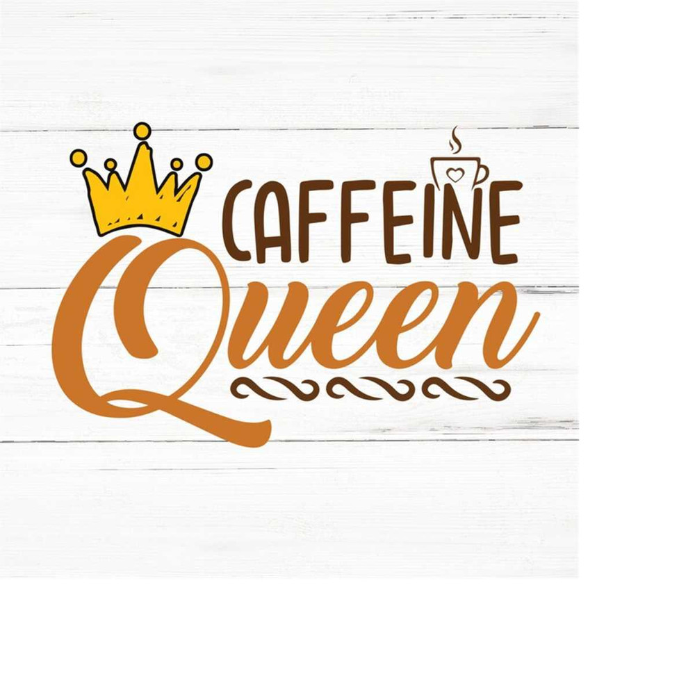 MR-2592023191912-caffeine-queen-svg-caffeine-svgespresso-svgcoffee-shirt-image-1.jpg