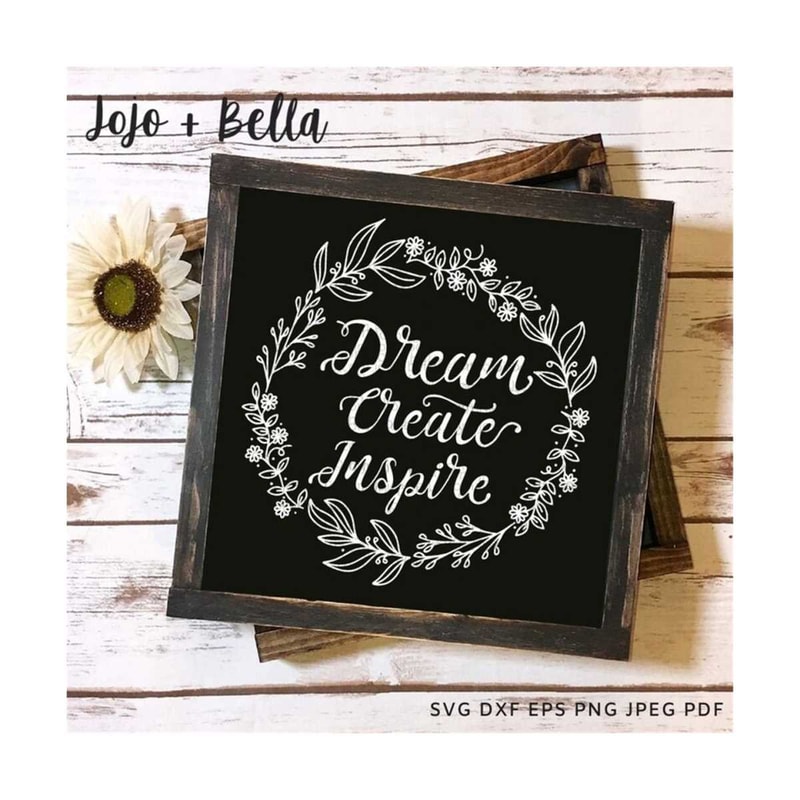 MR-2592023192042-inspirational-quote-svg-dream-create-inspire-svg-craft-svg-image-1.jpg