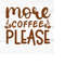 MR-2592023192047-more-coffee-svg-caffeine-svgespresso-svgcoffee-shirt-image-1.jpg