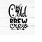 MR-2592023192150-cold-brew-crew-svg-caffeine-svgespresso-svgcoffee-shirt-image-1.jpg