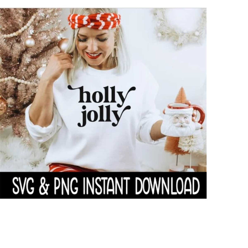 MR-2592023192322-holly-jolly-christmas-svg-png-sweatshirt-svg-files-tee-shirt-image-1.jpg