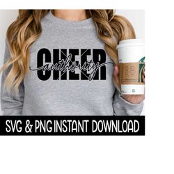 cheer authority svg, cheerleader png, tote bag svg, cheer leader svg, instant download, cricut cut files, silhouette cut