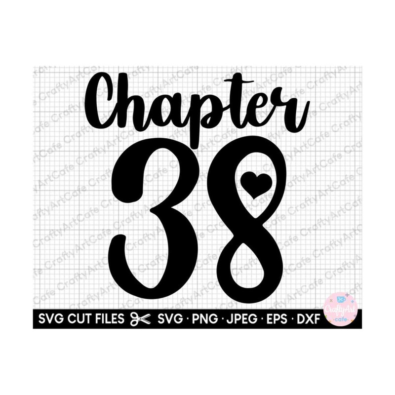 MR-259202319330-chapter-38-38th-birthday-svg-38-years-old-svg-38th-birthday-image-1.jpg