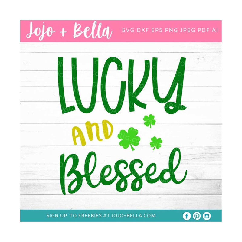 MR-2592023193459-lucky-and-blessed-svg-lucky-svg-st-patricks-day-svg-image-1.jpg