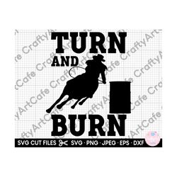 barrel racing svg for cricut barrel racing png barrel racing file for cricut turn and burn