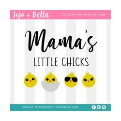 easter svg, mama's little chick's svg, easter cut file, mama svg, easter chick svg, chick svg, svg files for cricut, sub
