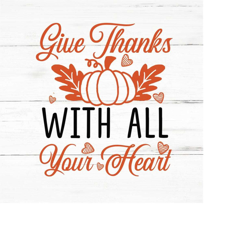 MR-2592023194723-give-thanks-heart-svgcricut-svgthanksgiving-svgturkey-image-1.jpg