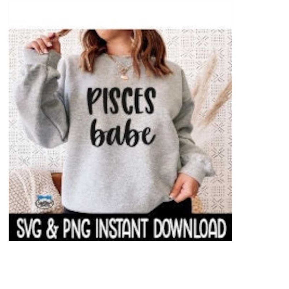 MR-2592023195054-pisces-babe-svg-png-pisces-zodiac-sign-svg-files-tee-shirt-image-1.jpg