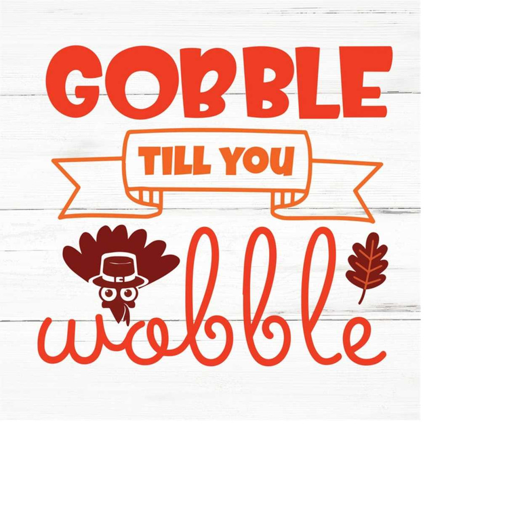 MR-259202319512-gobble-wobble-svgcricut-svgthanksgiving-svgturkey-svgsvg-image-1.jpg