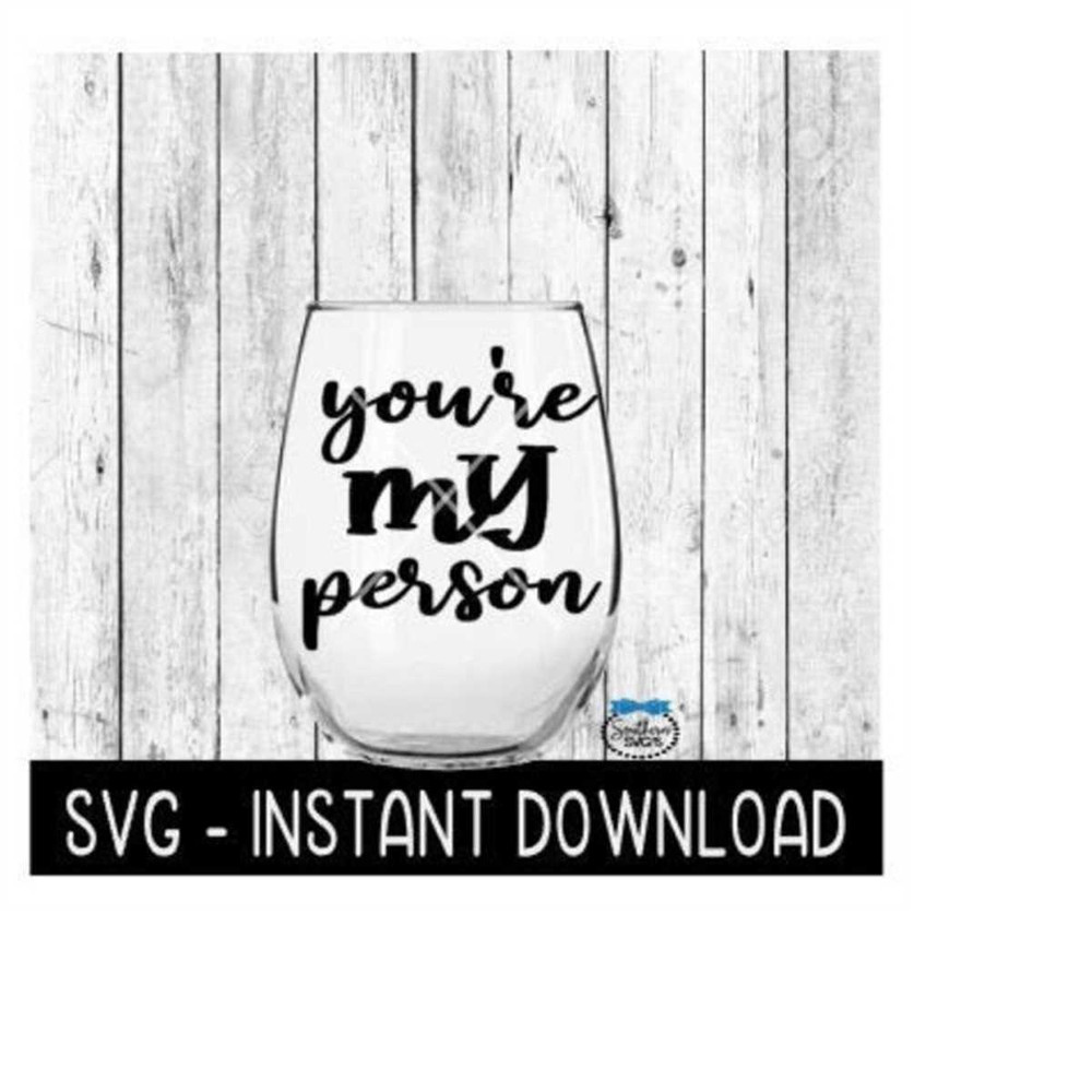 MR-2592023195312-youre-my-person-valentines-day-svg-wine-glass-svg-image-1.jpg