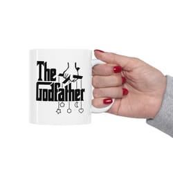 the godfather mug, father's day godfather gift mug, godfather coffee mug, new godfather gift mug, funny godfather mug, g