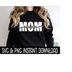 soccer mom svg, soccer mom png, wine glass svg, soccer mom svg, instant download, cricut cut files, silhouette cut files