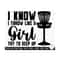 MR-25920232070-disc-golf-svg-disc-golf-png-for-girls-i-know-i-throw-like-a-image-1.jpg