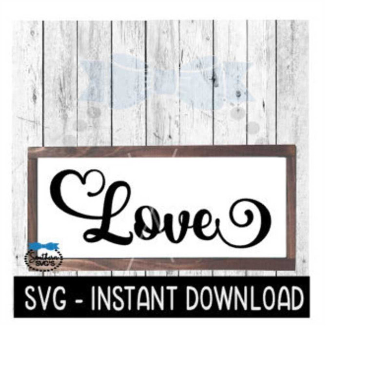 MR-259202320852-love-with-fancy-swashes-svg-farmhouse-sign-svg-file-instant-image-1.jpg