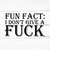 MR-2592023201024-fun-fact-i-dont-give-a-fuck-swear-adult-sarcastic-svg-image-1.jpg