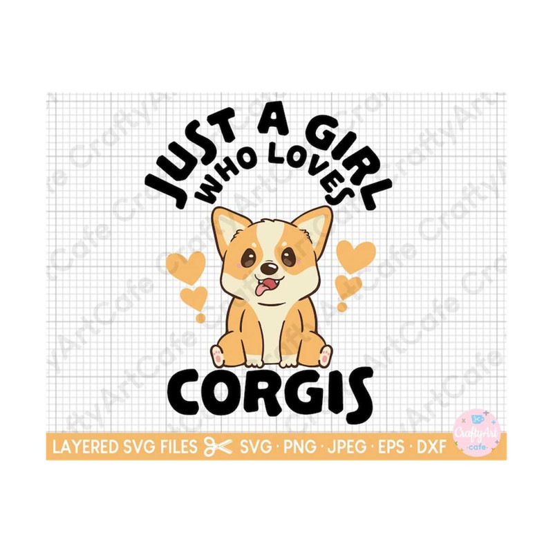 MR-2592023201232-corgi-svg-for-cricut-corgi-png-just-a-girl-who-loves-corgis-image-1.jpg