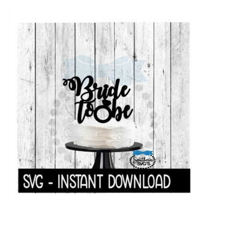 MR-2592023201248-cake-topper-svg-file-bride-to-be-wedding-shower-cake-topper-image-1.jpg