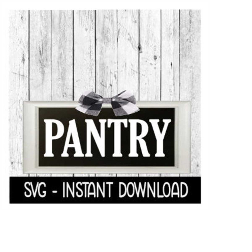 MR-2592023201432-pantry-svg-pantry-rustic-farmhouse-sign-svg-files-instant-image-1.jpg